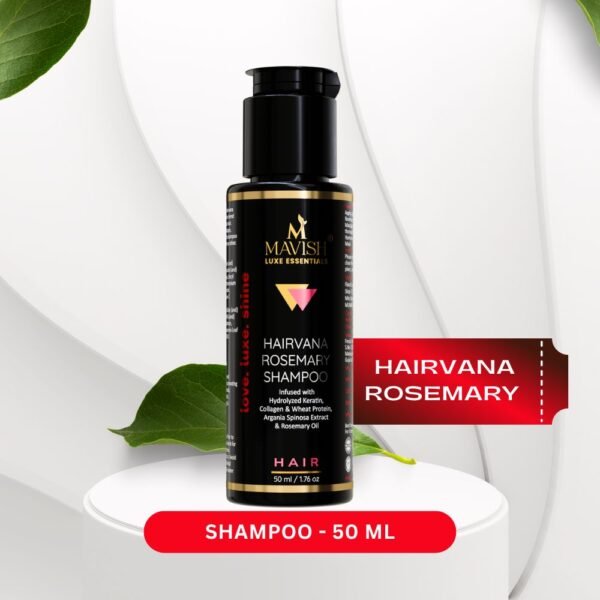 MAVISH Luxe Essentials Hairvana Rosemary Shampoo | Infused With Hydrolyzed Keratin, Collagen & Wheat Protein, Argania Spinosa Extract & Rosemary Oil | 50ml